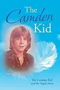 E-Book (epub) The Camden Kid von The Camden Kid and the Angels above