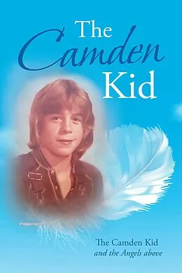 E-Book (epub) The Camden Kid von The Camden Kid and the Angels above