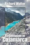 E-Book (epub) Redemption in Cajamarca von Richard Walter