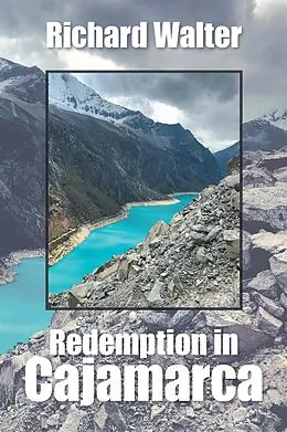 E-Book (epub) Redemption in Cajamarca von Richard Walter
