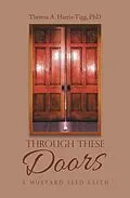 E-Book (epub) Through These Doors von Theresa A. Harris-Tigg