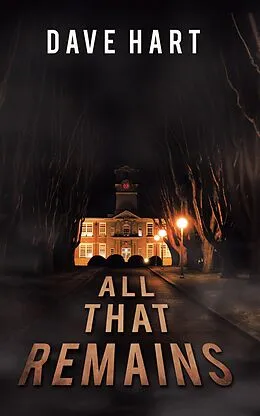 E-Book (epub) All That Remains von Dave Hart