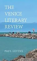 E-Book (epub) The Venice Literary Review von Paul Levine