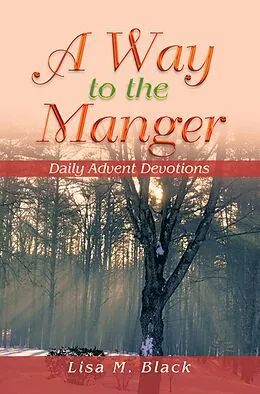 E-Book (epub) A Way to the Manger von Lisa M. Black