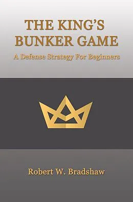 E-Book (epub) The King's Bunker Game von Robert W. Bradshaw