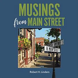 E-Book (epub) Musings from Main Street von Robert H. Linders