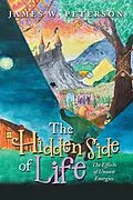 E-Book (epub) The Hidden Side of Life von James W. Peterson