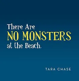 E-Book (epub) There Are No Monsters at the Beach. von Tara Chase