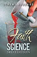 E-Book (epub) Faith Vs. Science 3Rd Edition von Jerome Goddard