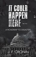 E-Book (epub) It Could Happen Here - von J. F. Cronin