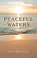 E-Book (epub) Peaceful Waters von Anne Hutcheson