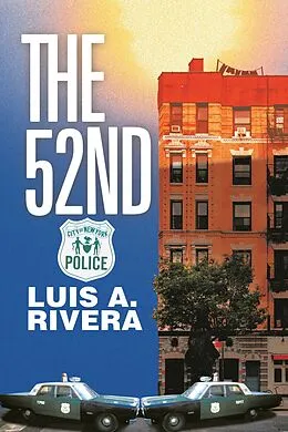 E-Book (epub) The 52Nd von Luis A. Rivera