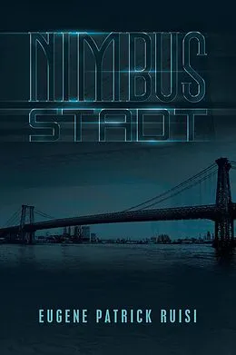 E-Book (epub) Nimbus Stadt von Eugene Patrick Ruisi