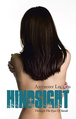 E-Book (epub) Hindsight von Anthony Legend