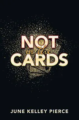 E-Book (epub) Not in the Cards von June Kelley Pierce
