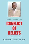 E-Book (epub) Conflict of Beliefs von Jacob Mbua Ngeve Fcas