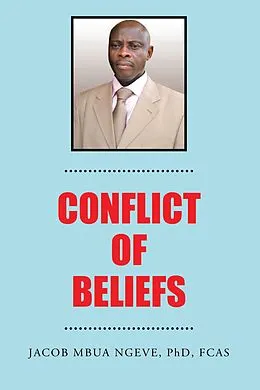 E-Book (epub) Conflict of Beliefs von Jacob Mbua Ngeve Fcas