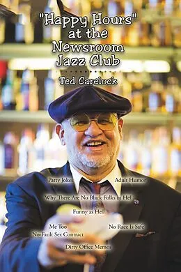 E-Book (epub) "Happy Hours" at the Newsroom Jazz Club von Ted Carelock