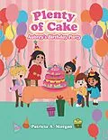 E-Book (epub) Plenty of Cake von Patricia A. Morgan