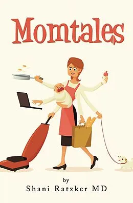E-Book (epub) Momtales von Shani Ratzker MD