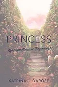 E-Book (epub) Princess von Katrina J. Daroff