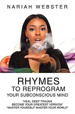 E-Book (epub) Rhymes To ReProgram Your Subconscious Mind von Nariah Webster