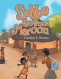 E-Book (epub) Sidibe the African Maroon von Carolyn J. Sweets