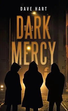 E-Book (epub) Dark Mercy von Dave Hart