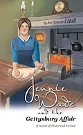 E-Book (epub) Jennie Wade and the Gettysburg Affair von Jon Howard Hall
