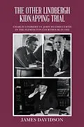 E-Book (epub) THE OTHER LINDBERGH KIDNAPPING TRIAL von James Davidson