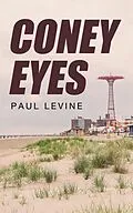 E-Book (epub) Coney Eyes von Paul Levine