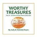 E-Book (epub) Worthy Treasures von Judy Reyes, Yolanda Reyes