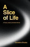 E-Book (epub) A Slice of Life von Geraldine Brooks