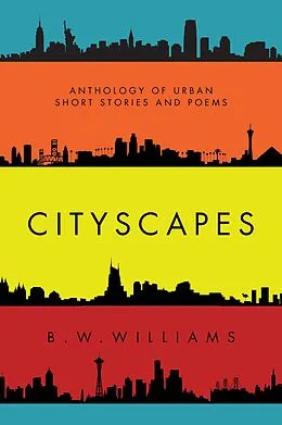 E-Book (epub) CITYSCAPES von B. W. Williams