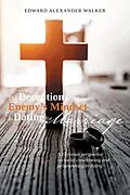 E-Book (epub) The Deception of the Enemy's Mindset in Dating for Marriage von Edward Alexander Walker