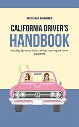 eBook (epub) California Driver's Handbook de Michael Ramirez