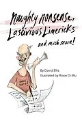 E-Book (epub) Naughty Nonsense, Lascivious Limericks and Much More von David Ellis