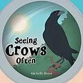 E-Book (epub) Seeing Crows Often von Michelle Rossi
