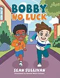 E-Book (epub) Bobby No Luck von Sean Sullivan