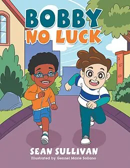E-Book (epub) Bobby No Luck von Sean Sullivan
