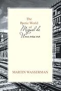 E-Book (epub) The Poetic World of Miguel De Unamuno von Martin Wasserman