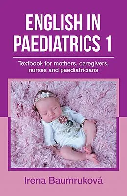 E-Book (epub) English in Paediatrics 1 von Irena Baumruková
