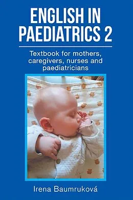 E-Book (epub) English in Paediatrics 2 von Irena Baumruková