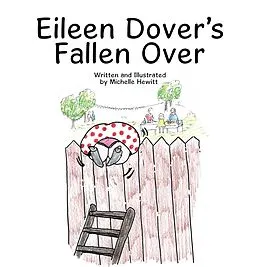 E-Book (epub) Eileen Dover's Fallen Over von Michelle Hewitt