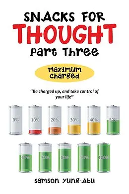 E-Book (epub) Snacks for Thought Part Three von Samson Yung-Abu