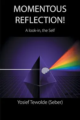 E-Book (epub) Momentous Reflection! von Yosief Tewolde