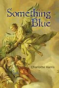E-Book (epub) Something Blue von Charlotte Harris