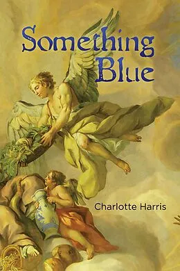 E-Book (epub) Something Blue von Charlotte Harris