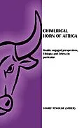 E-Book (epub) Chimerical Horn of Africa von Yosief Tewolde