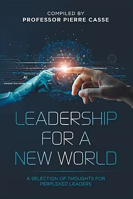 E-Book (epub) Leadership for a New World von Pierre Casse